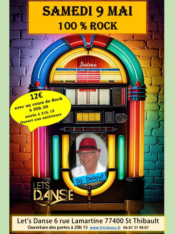    Soirée 100 % Rock Dj Delouf - à 20h 30 un cours de rock 21h 15 soirée - 77400 St Thibault des Vignes